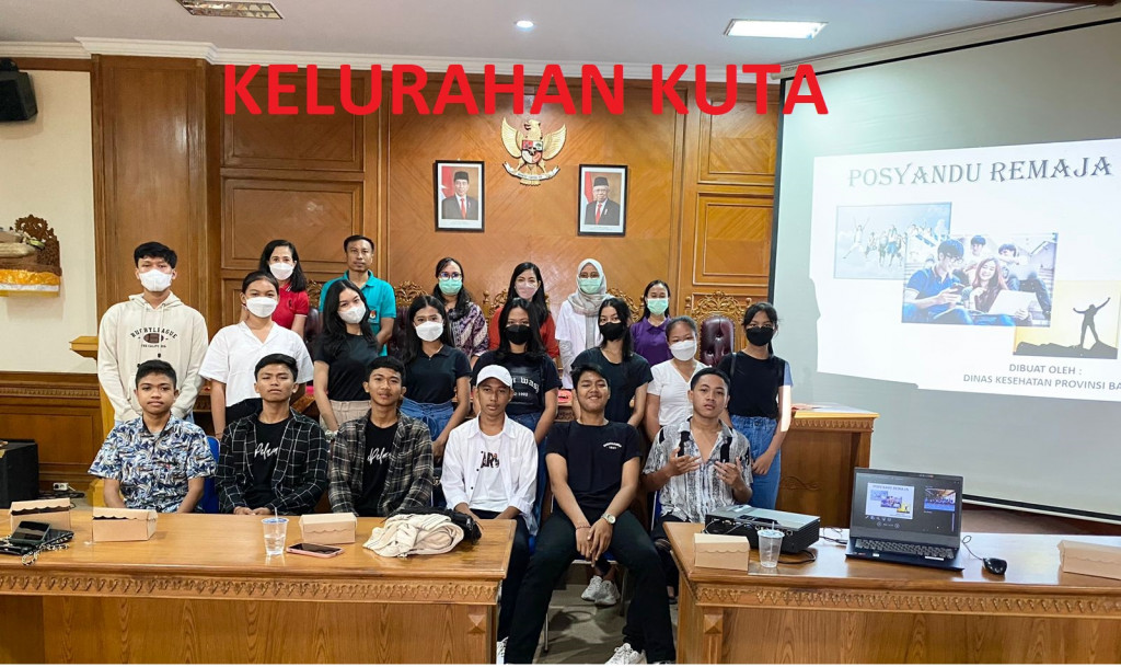 KEGIATAN ORIENTASI POSYANDU REMAJA DI KELURAHAN KUTA DAN KELURAHAN KEDONGANAN
